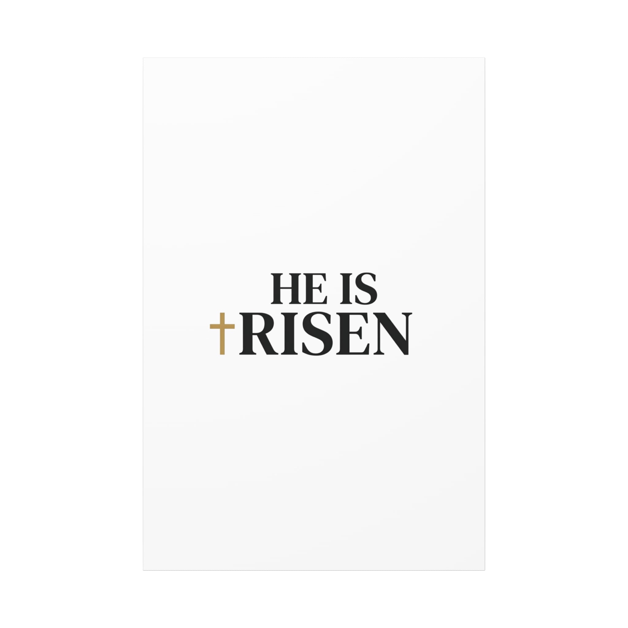 He Is Risen Canvas Print