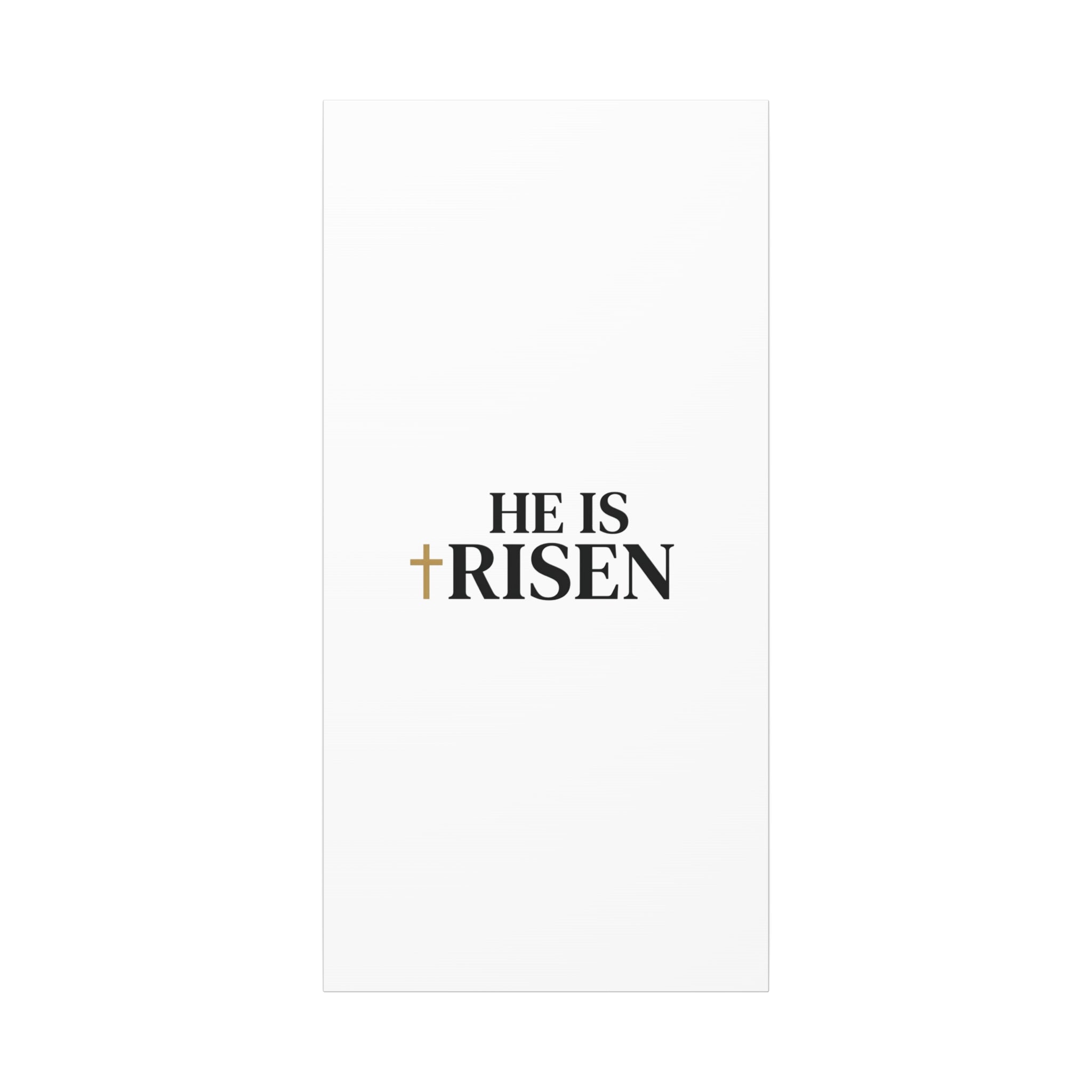 He Is Risen Canvas Print