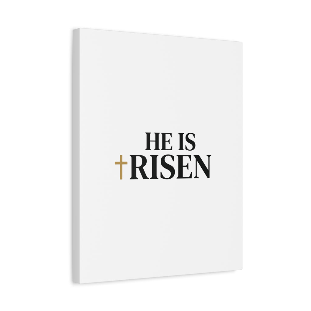 He Is Risen Canvas Print