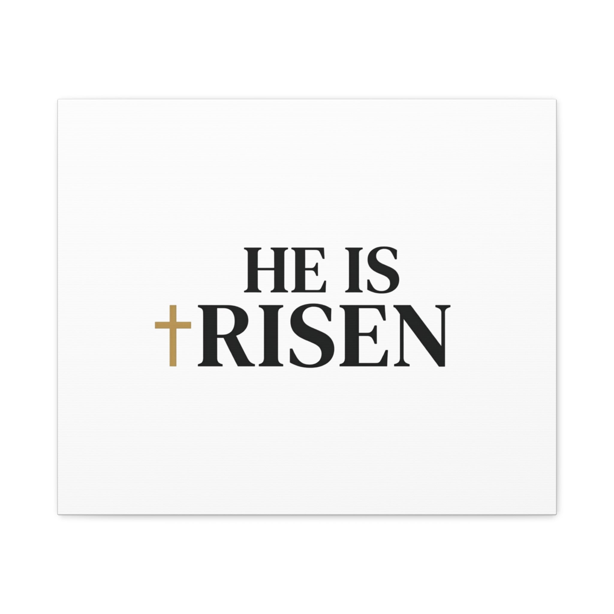 He Is Risen Canvas Print