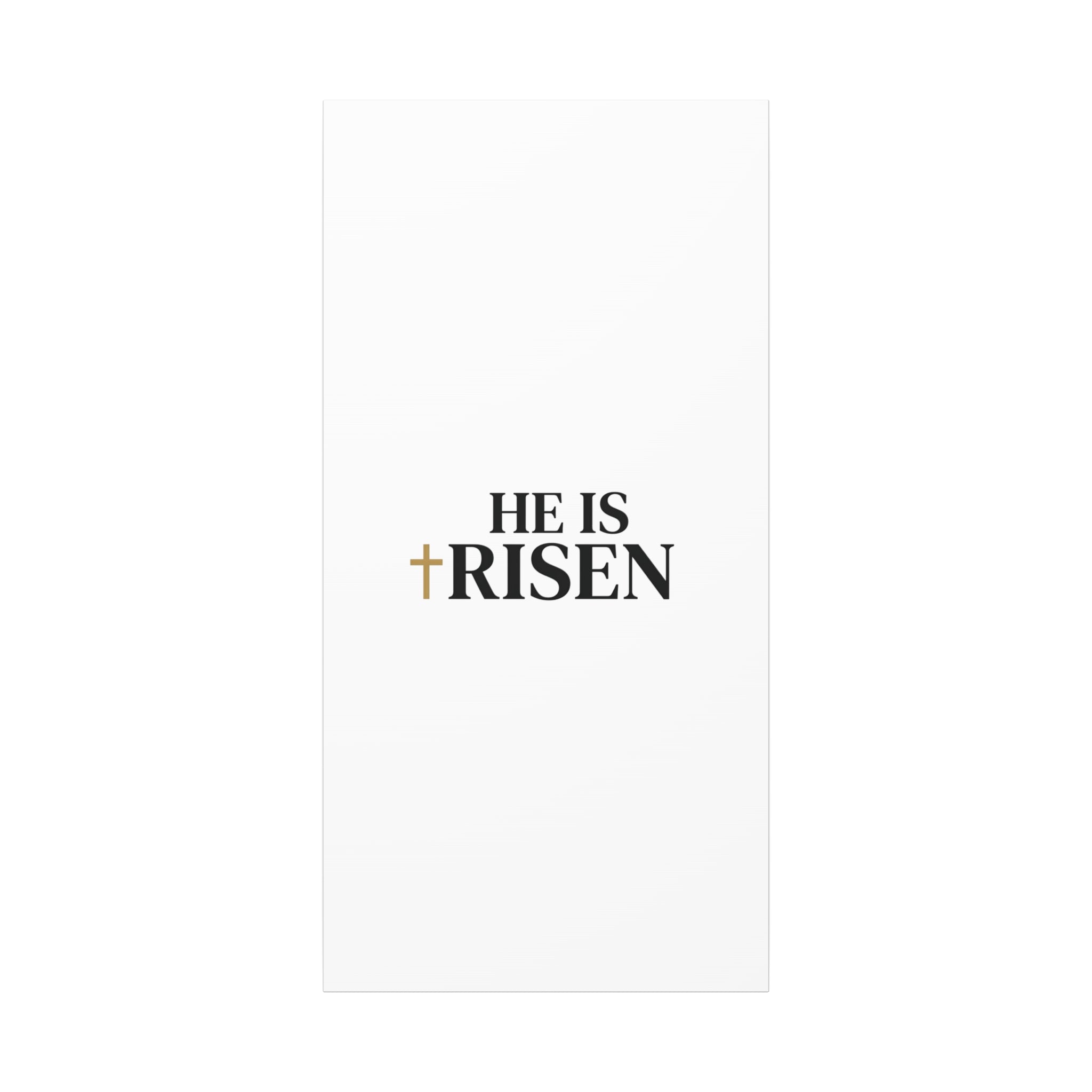 He Is Risen Canvas Print