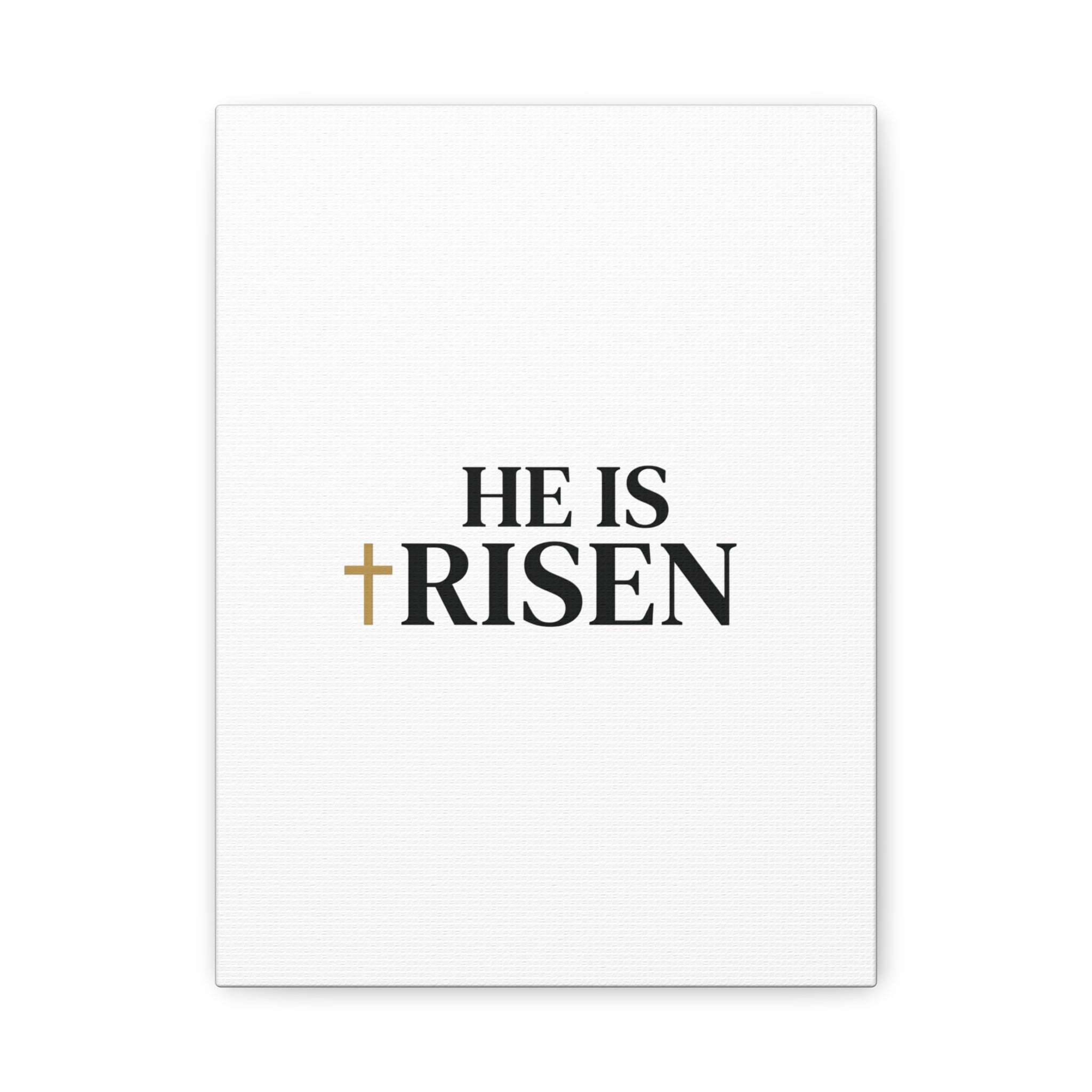 He Is Risen Canvas Print