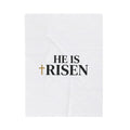 He Is Risen Throw Blanket